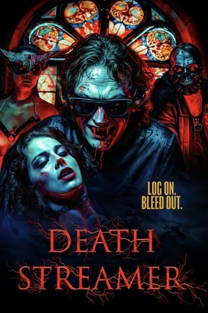 Watch Death Streamer (2024) Free Download