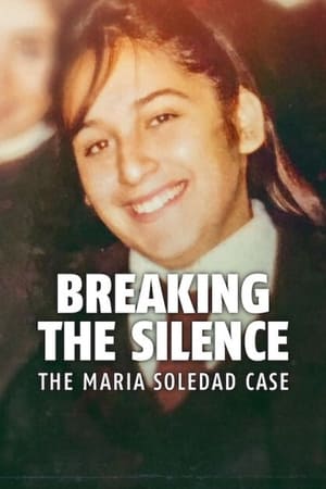 Watch Breaking the Silence: The Maria Soledad Case (2024) Free Download