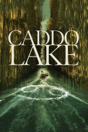 Watch Caddo Lake (2024) Free Download