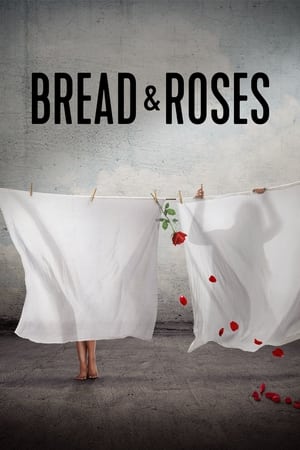 Watch Bread & Roses Free Download