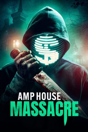 Watch AMP House Massacre (2024) Free Download